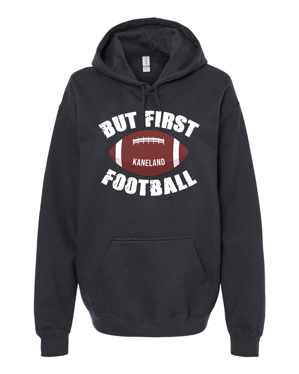 Kaneland Football - But First Football