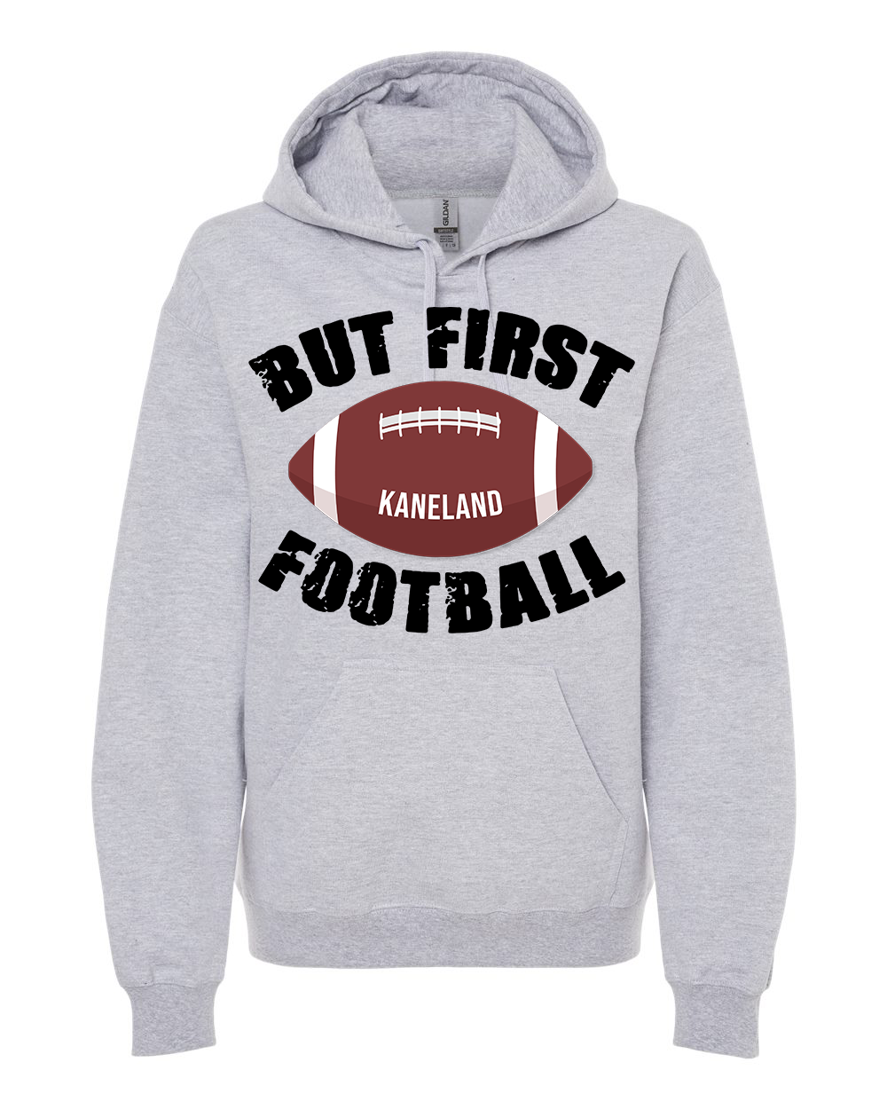Kaneland Football - But First Football