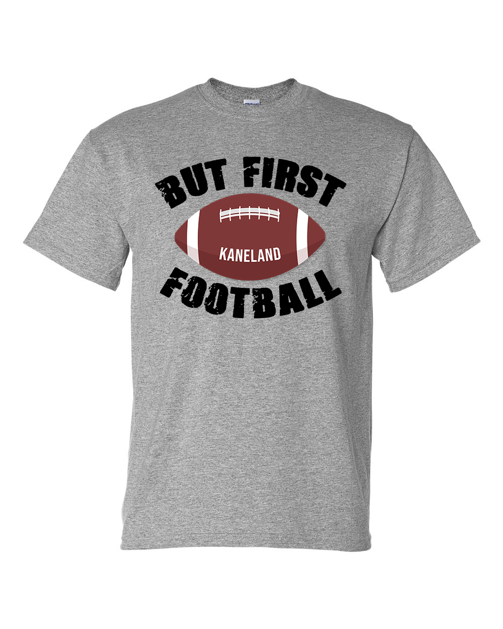 Kaneland Football - But First Football